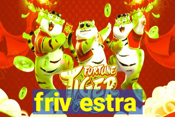 friv estra